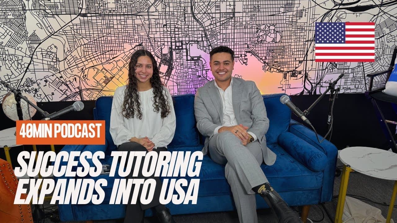 [Full Podcast/ Filmed in USA] Success Tutoring Expands into USA
